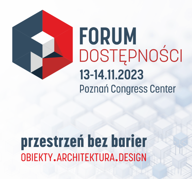 Forum Dostępności 13-14.11.2023 Poznań Congress Center, Przestrzeń bez barier OBIEKTY.ARCHITEKTURA.DESIGN - grafika informacyjna