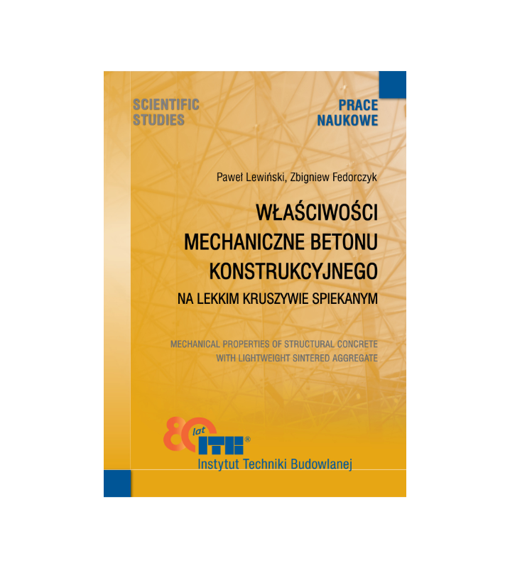 Okładka monografii Właściwości mechaniczne betonu konstrukcyjnego